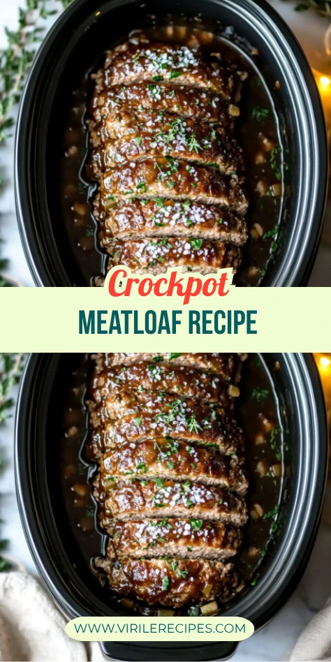 Two stacked images of glazed crockpot meatloaf sliced in a slow cooker with text overlay “Crockpot Meatloaf Recipe”