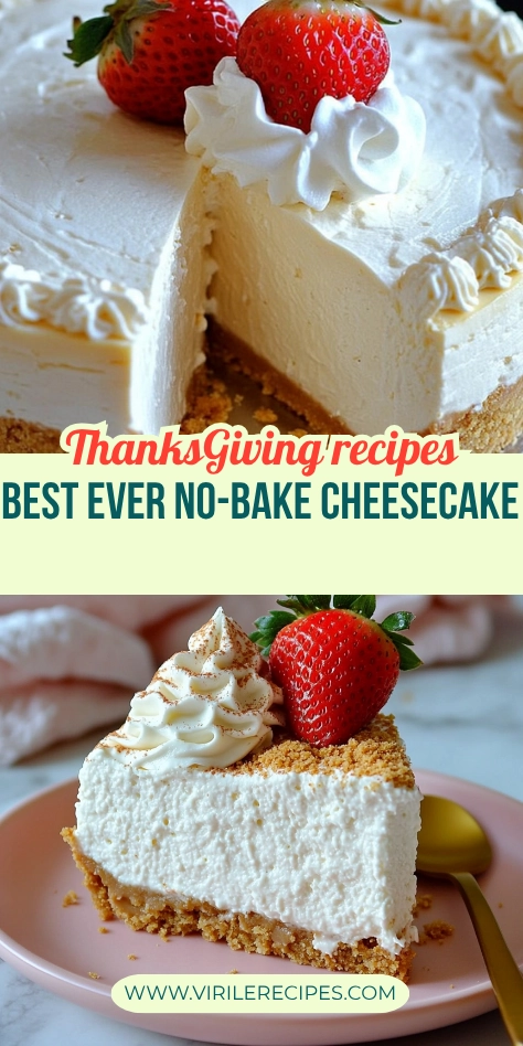 Pinterest collage of no-bake cheesecake with strawberries and whipped cream, perfect for Thanksgiving