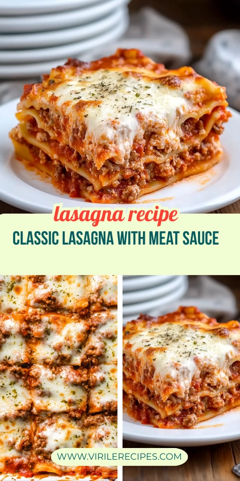Recipe collage featuring cheesy beef lasagna slice, full lasagna tray, and bold recipe banner for classic lasagna with meat sauce