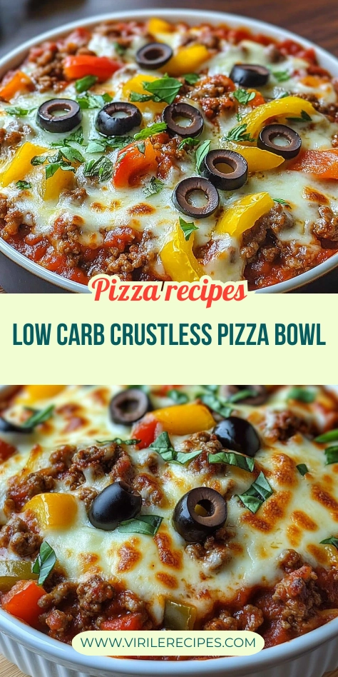 Pinterest-style food pin showing a low-carb crustless pizza bowl topped with mozzarella cheese, ground beef, peppers, olives, and basil.