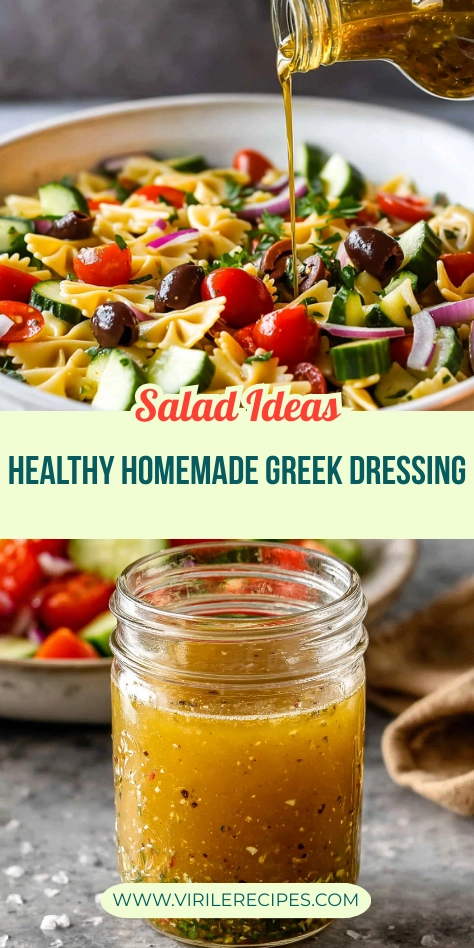 Split image showing Greek vinaigrette being poured on pasta salad and a mason jar of healthy homemade dressing.
