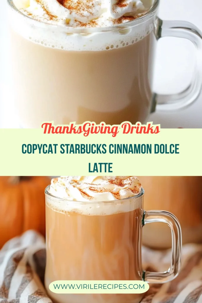 Copycat Starbucks Cinnamon Dolce Latte in a glass mug topped with whipped cream and cinnamon, styled with pumpkins for Thanksgiving.