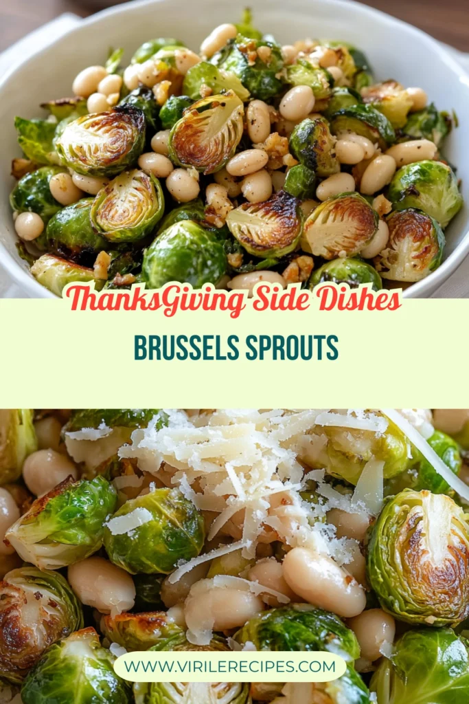 A close-up of roasted Brussels sprouts with white beans and Parmesan cheese, perfect for a Thanksgiving side dish in a rustic bowl.